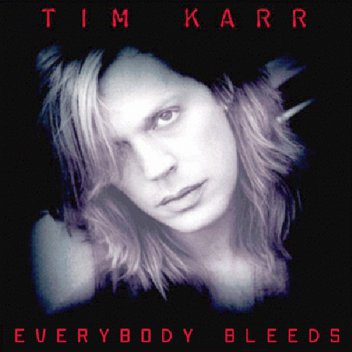 Tim Karr - Everybody Bleeds